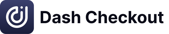 Dash Checkout
